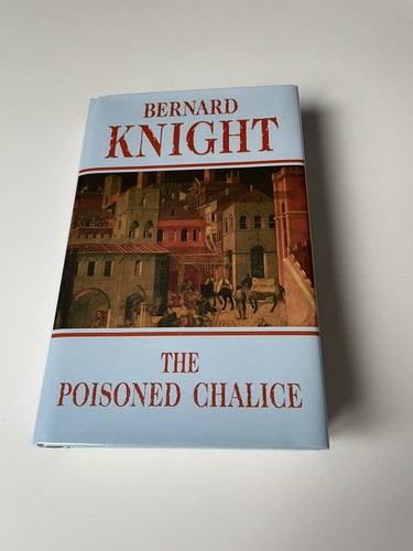 The poisoned chalice bernard - chalice,