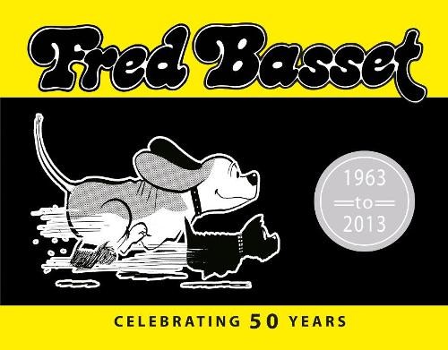Fred basset celebrating 50 - fred, basset:
