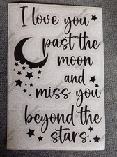  I love you past the moon... vinyl decal sticker memorial for vase bottle