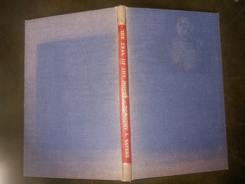 1938 dorothy sayers - zeal, of