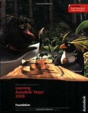 Learning Autodesk Maya 2008: Foundation-Autodesk Maya Press