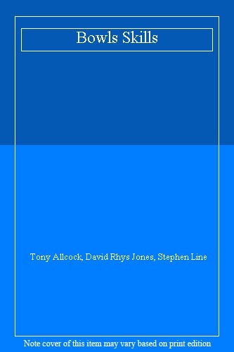Bowls skills tony allc - skills-tony, allc*ck