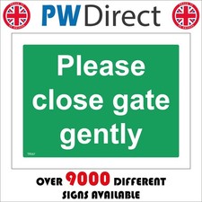SIGN Please Close Gate Gently