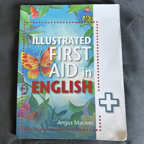 Illustrated first aid - illustrated,