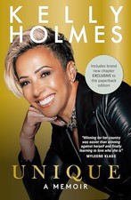 Kelly Holmes: Unique - A
