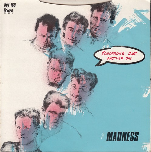 Madness tomorrow s just - tomorrow's,