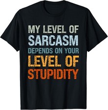 Sarcastic Humor_ My Level of