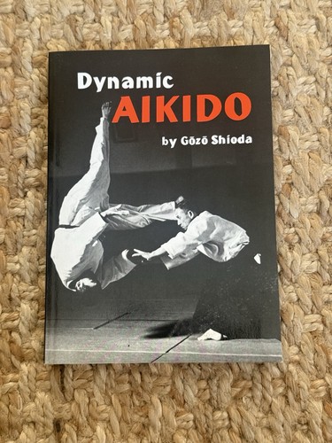 Dynamic aikido gozo shioda - gozo,