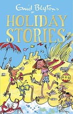 Enid Blyton's Holiday Stories (Bumper Short Story Collections)-E