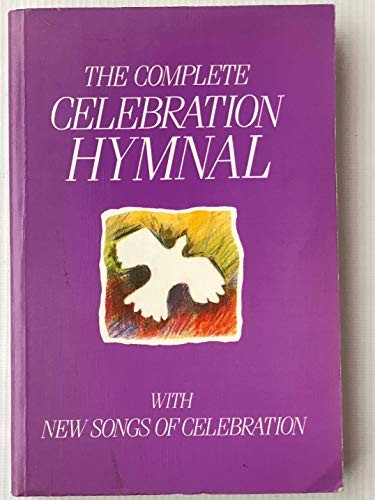 Complete celebration hymnal - celebration,