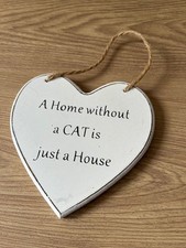 "A Home Without a CAT is just a House" hanging heart charm