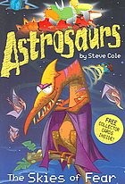 Astrosaurs the skies fear - skies, of