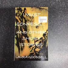 I Must Confess... and Other