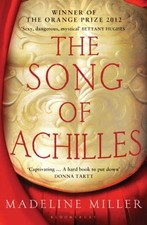 The Song of Achilles By Madeline Miller. 9781408821985