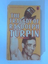 The Tragedy of Randolph Turpin