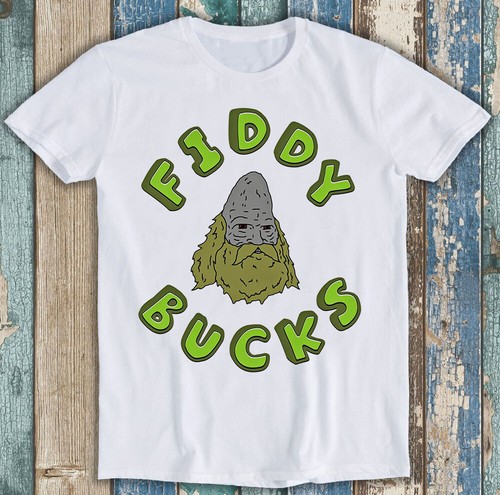 Fiddy bucks the - fiddy, lez