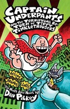 Captain Underpants and the Terrifying Return of Tippy Tinkletro .9781407133300