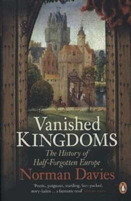 Vanished kingdoms the history - vanished,