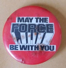STAR WARS 1983 Collectors 30mm Pin Badge - MAY THE FORCE BE WITH YOU, Lucas Film