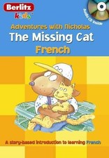 Berlitz Language: The Missing Cat: French (Les... - Demarest, Chris L.