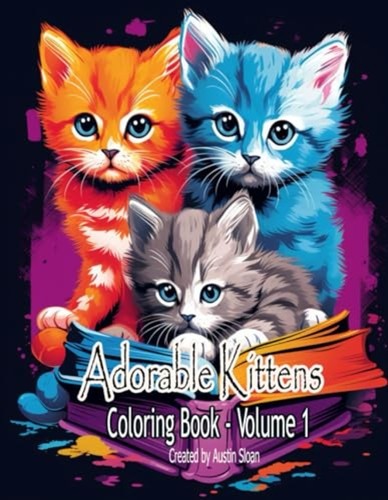 Adorable kittens coloring book - adorable,