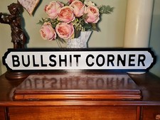 Bullshit Corner Indoor Old