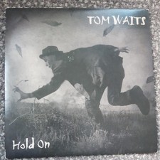 Tom Waits. Hold On. 7"Vinyl Record 1999  anti records