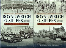 ROYAL WELCH FUSILERS REGIMENTAL RECORDS: VOLUME V 1918-1945 (TWO VOLUME SET)