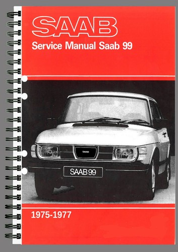 Saab workshop manual repair - 99,