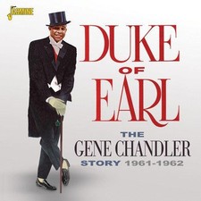 The Gene Chandler Story - Duke Of Earl 1961-1962 - Gene Chandler