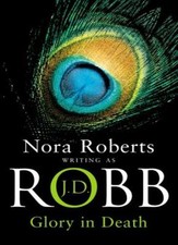 Glory In Death By J. D. Robb