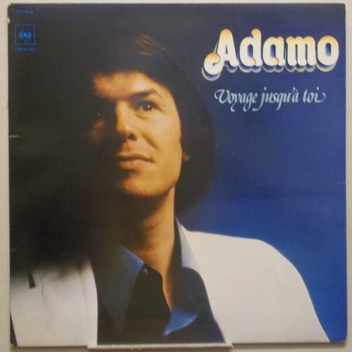 Adamo voyage jusqu apos toi - voyage,