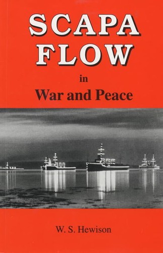 Scapa flow war and - scapa,