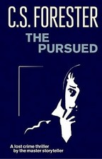 The Pursued - Forester, C.S.