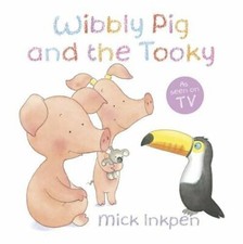 Wibbly Pig and the Tooky By