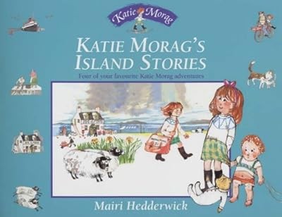 Katie morags island stories - morags,