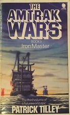 The Amtrak Wars Patrick Tilley