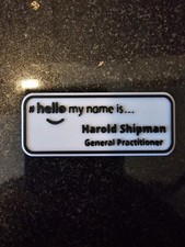 Harold shipman name badge - harold,