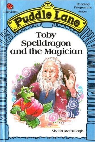 Toby spelldragon and the - spelldragon,