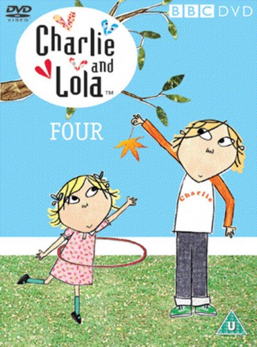 Charlie and lola - charlie, four