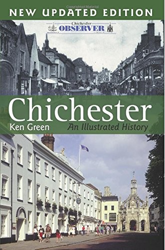 Chichester illustrated - chichester, an