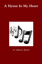 A Hymn in My Heart -  NEW Dr