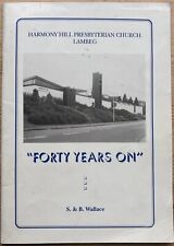 Harmony Hill Presbyterian Church, Lambeg: Forty Years On