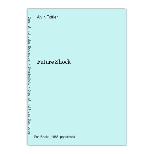 Future shock toffler alvin - shock, toffler,