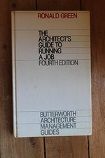 Green: The ?architect?s Guide To Run A Job? T (4ed) - GREEN, R