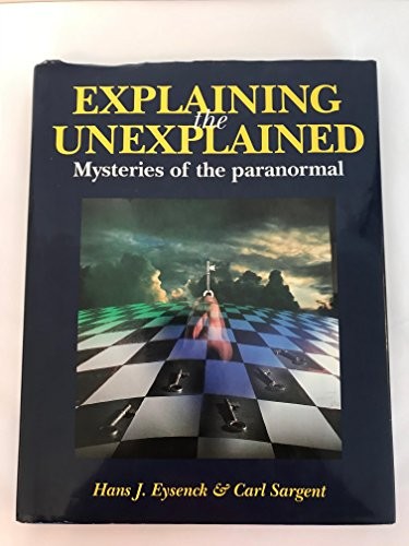 Explaining the unexplained - the,