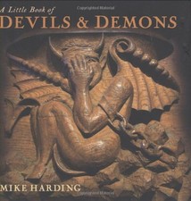A Little Book of Devils and Demons (Little Books) by Harding, Mike Hardback The