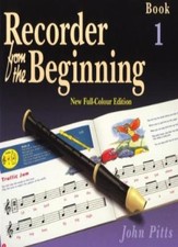 Pitts: Recorder From The Beginning (2004 Edition) Pupil's Book 1 By John Pitts