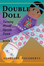 			Double Doll: Turning Myself