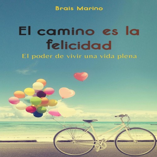 Camino felicidad el - camino,